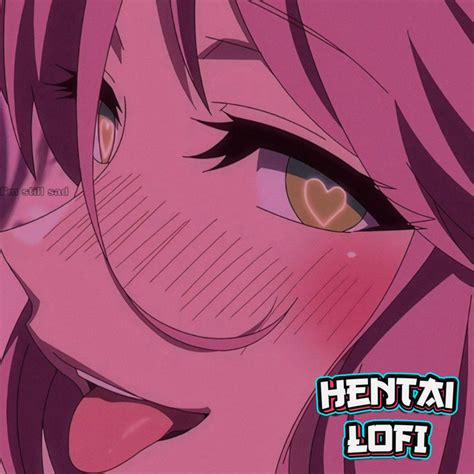 lofi hentai|E